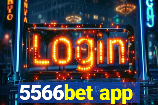 5566bet app