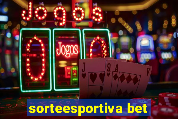 sorteesportiva bet