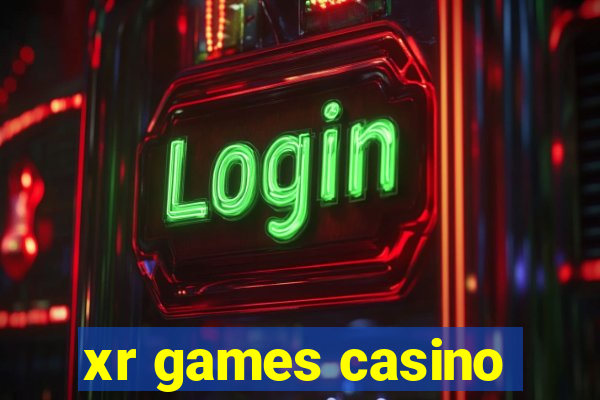 xr games casino