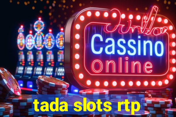 tada slots rtp