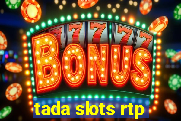 tada slots rtp