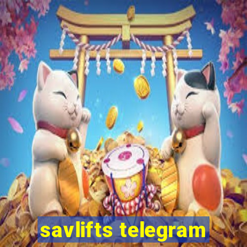 savlifts telegram