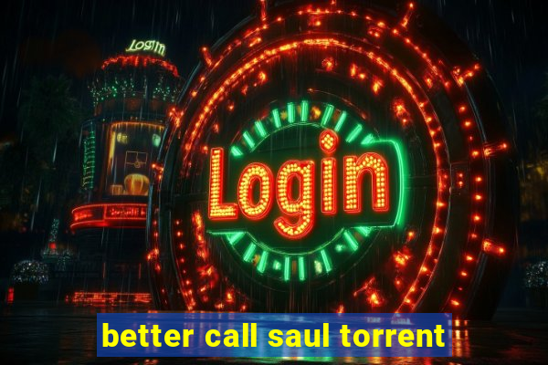 better call saul torrent