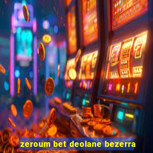 zeroum bet deolane bezerra