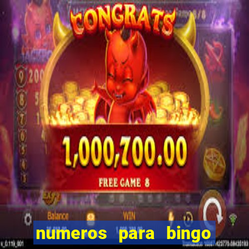 numeros para bingo de 1 a 90