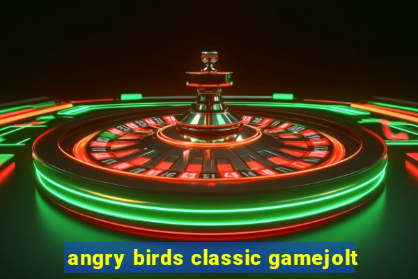 angry birds classic gamejolt