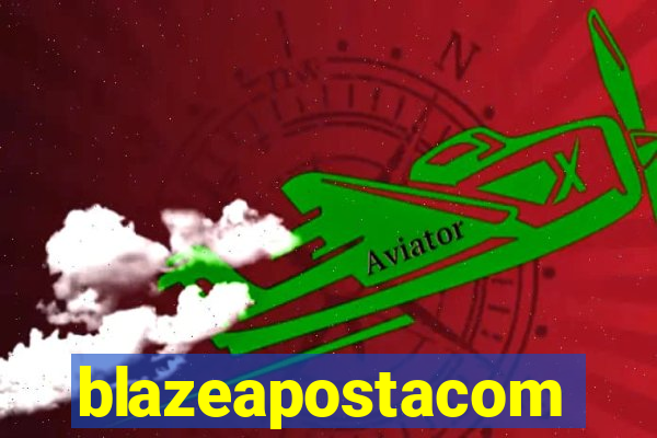 blazeapostacom