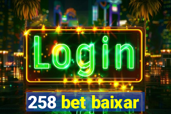 258 bet baixar