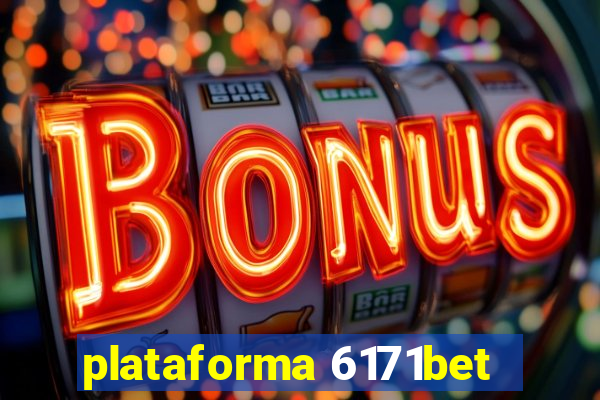 plataforma 6171bet