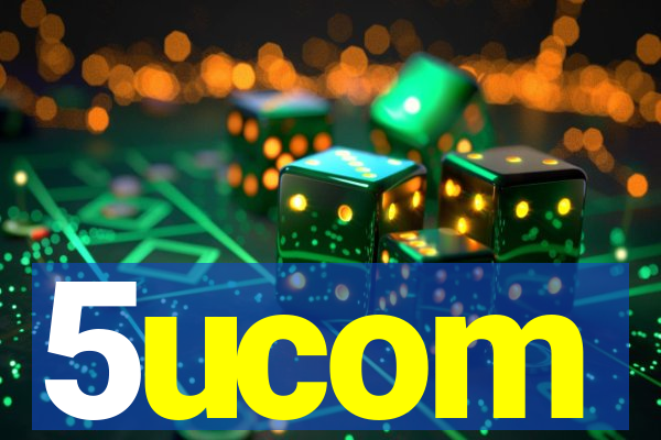 5ucom