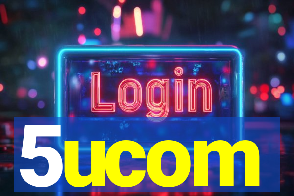 5ucom