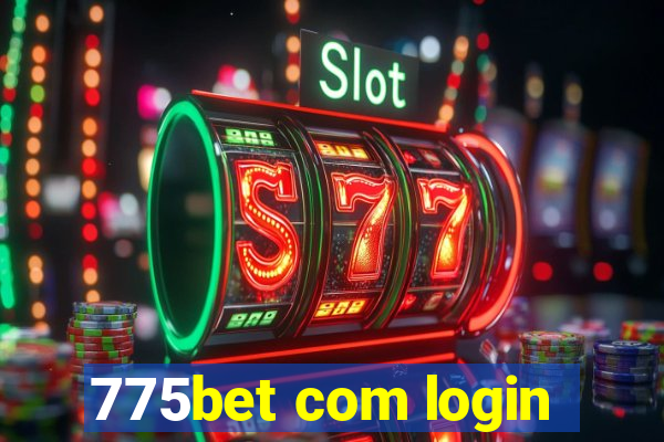 775bet com login