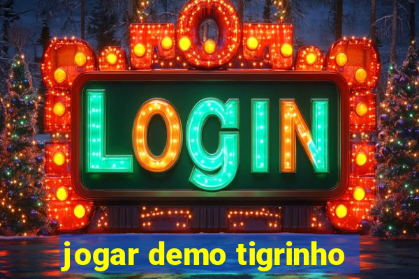 jogar demo tigrinho