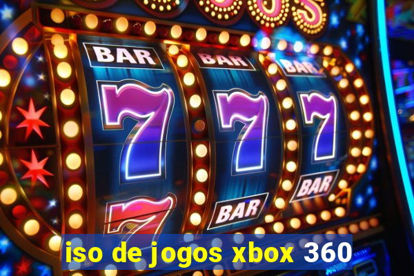 iso de jogos xbox 360