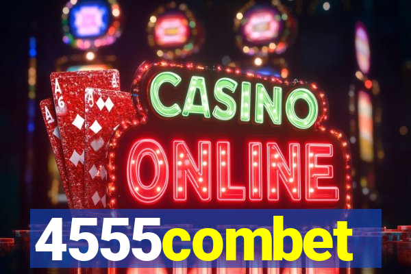 4555combet