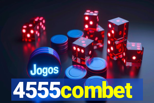 4555combet