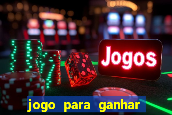 jogo para ganhar dinheiro sem depositar nada