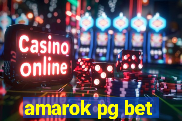 amarok pg bet