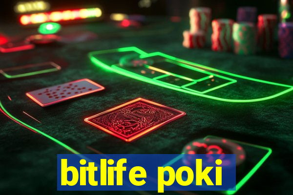 bitlife poki