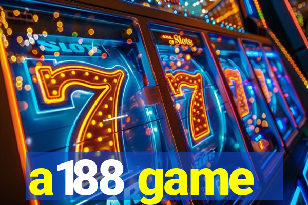 a188 game