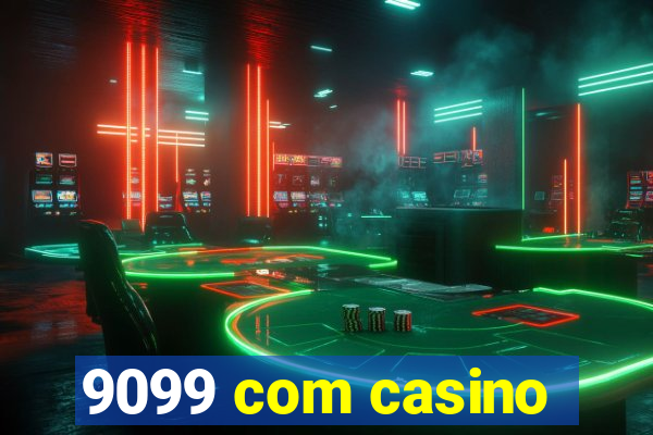 9099 com casino