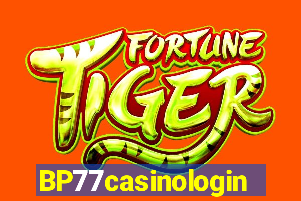 BP77casinologin