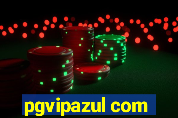 pgvipazul com