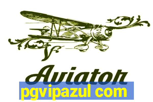 pgvipazul com