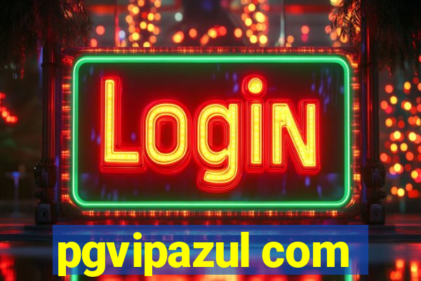 pgvipazul com