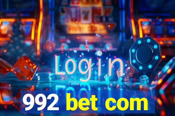 992 bet com