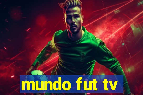 mundo fut tv