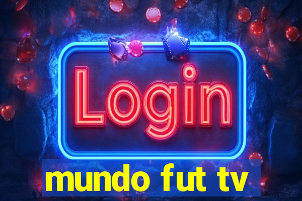 mundo fut tv