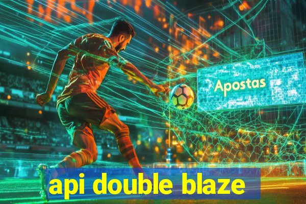 api double blaze