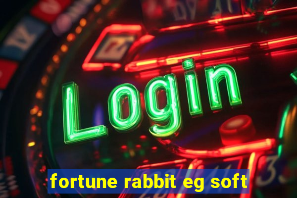 fortune rabbit eg soft