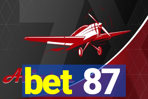 bet 87