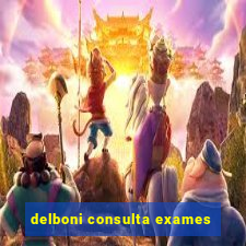 delboni consulta exames