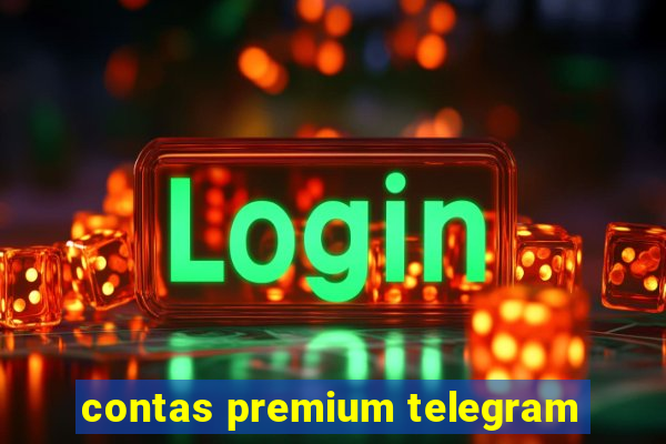 contas premium telegram