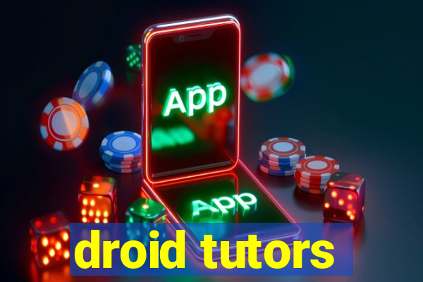 droid tutors