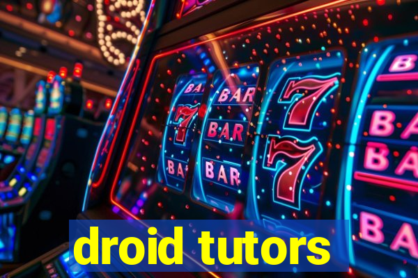 droid tutors