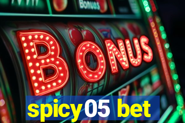 spicy05 bet