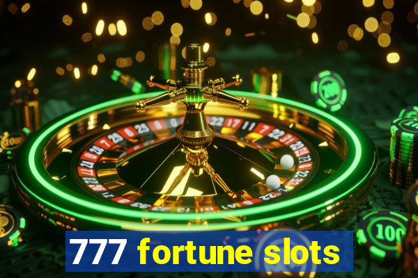 777 fortune slots