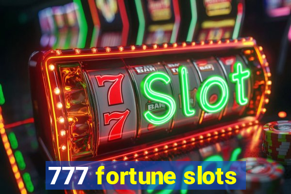 777 fortune slots