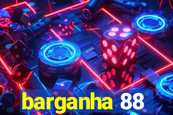 barganha 88