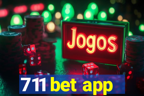 711 bet app