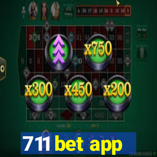 711 bet app