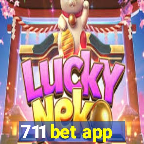 711 bet app