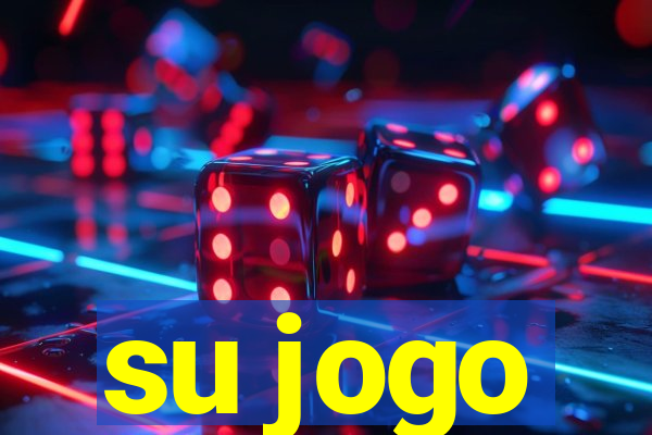 su jogo