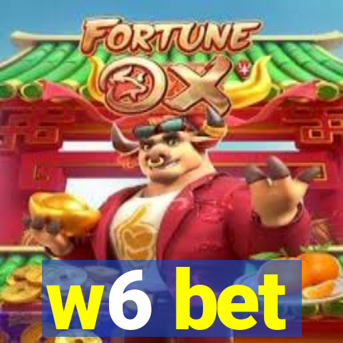 w6 bet