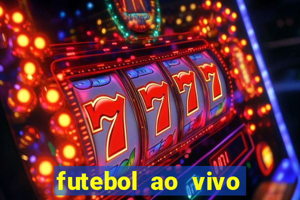 futebol ao vivo assistir no celular futemax