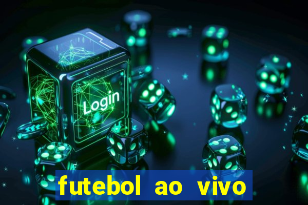 futebol ao vivo assistir no celular futemax